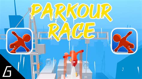 ⭐ Parkour Race Game .